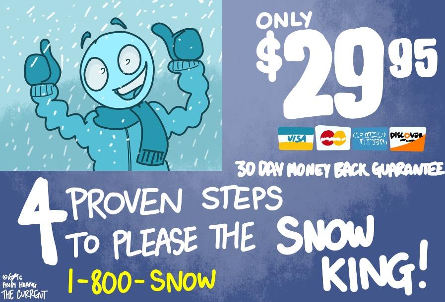 Want that snow day now? Better follow these steps to pleasing the Snow King