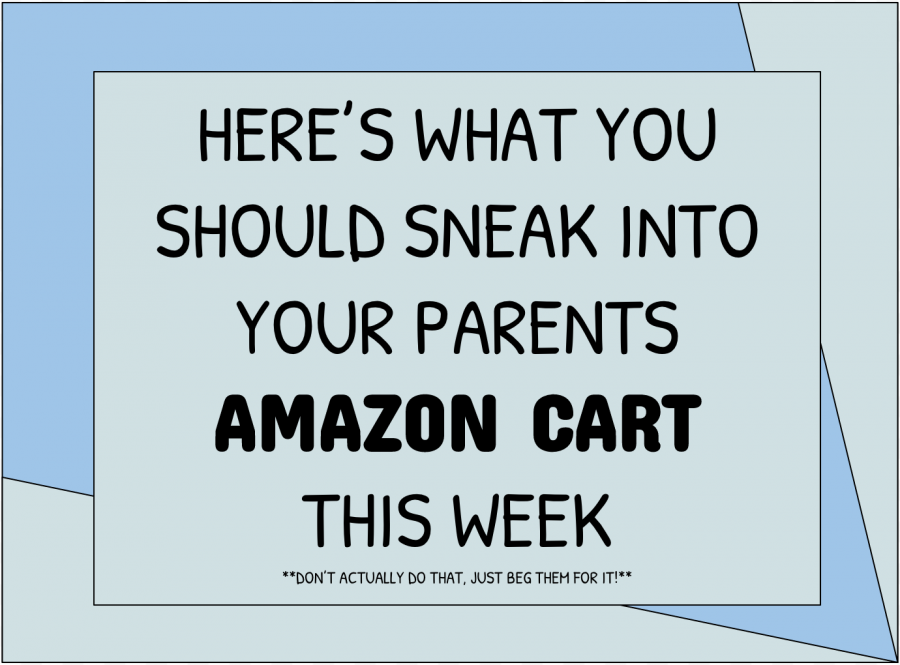 Aquí + lo + que + deberías + colarte + en + tus + padres + Amazon + carrito + esta + semana
