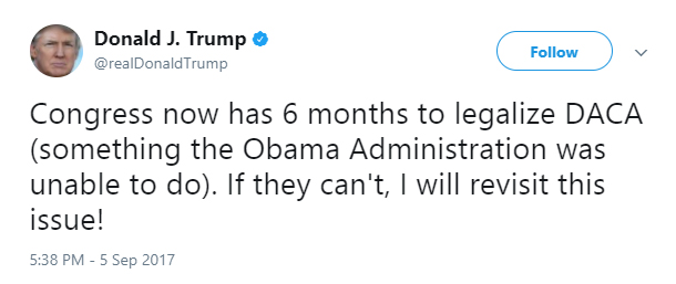 President Donald Trump tweeted that Congress has six months to find a solution to the repeal of DACA