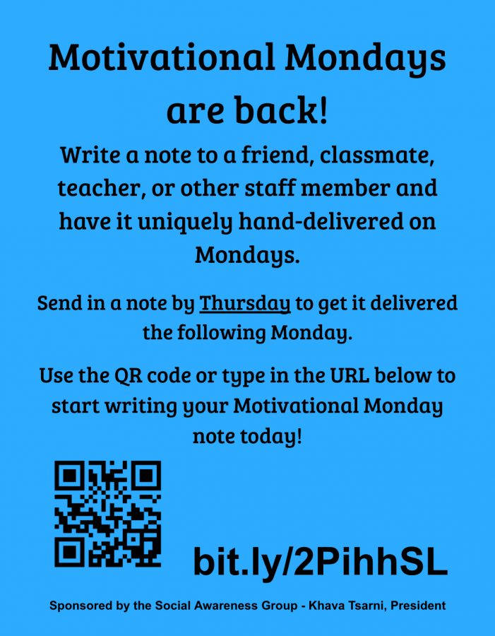 Motivational Mondays are back as a way for students to send a positive message to each other weekly.  Scan the QR code to begin!