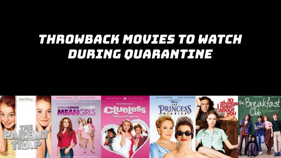 The best movies to watch are throwback movies from childhood, especially the coming-of-age movies.