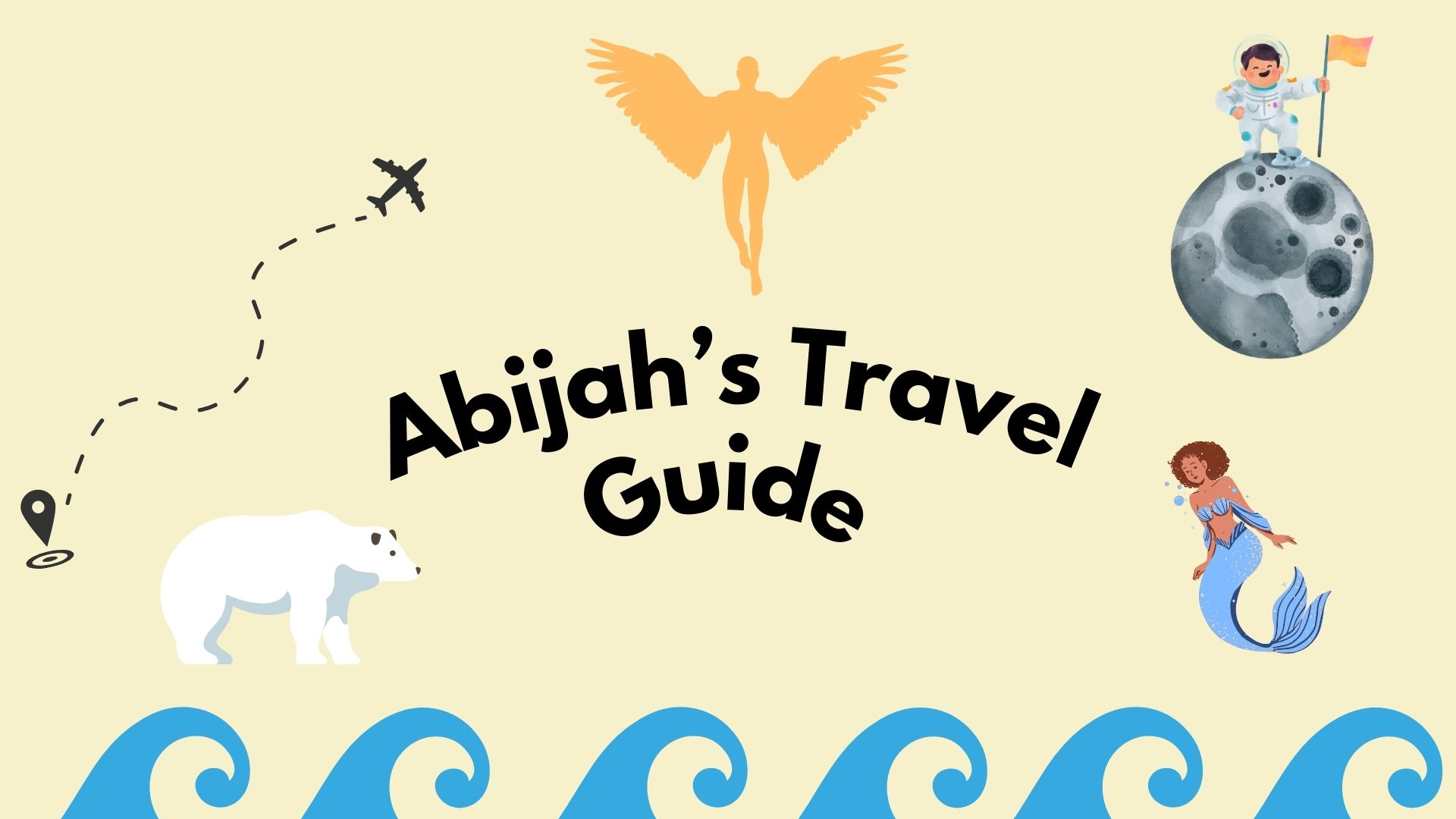 Abijah delivers his take on the best 
unconventional travel destinations. 